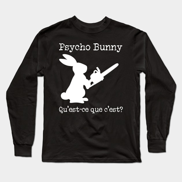 Psycho Bunny Long Sleeve T-Shirt by Daz Art & Designs